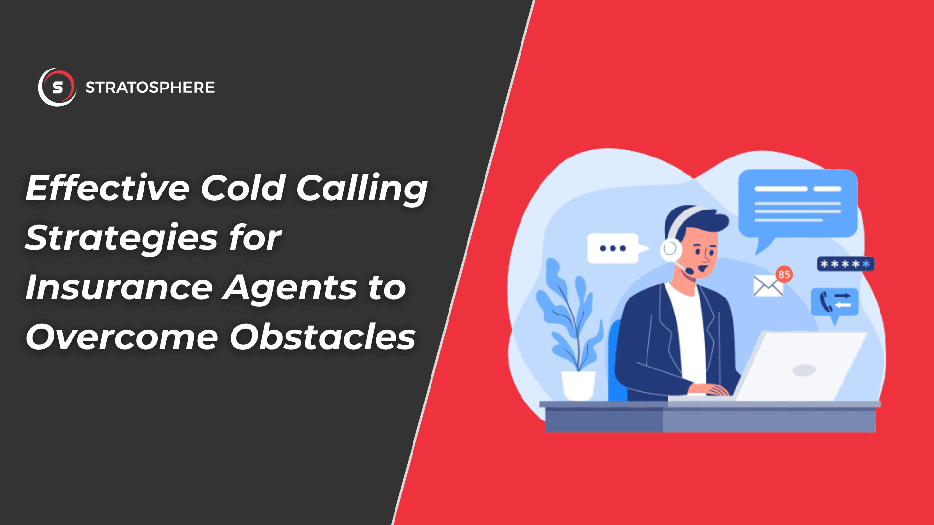 Effective Cold Calling Strategies for Insurance Agents to Overcome Obstacles 