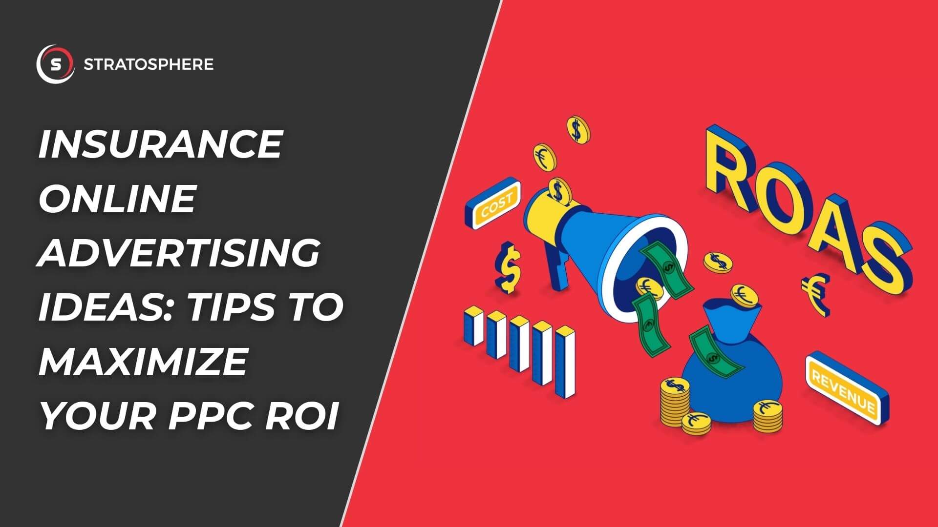 Insurance Online Advertising Ideas: 9 Tips to Maximize PPC ROI