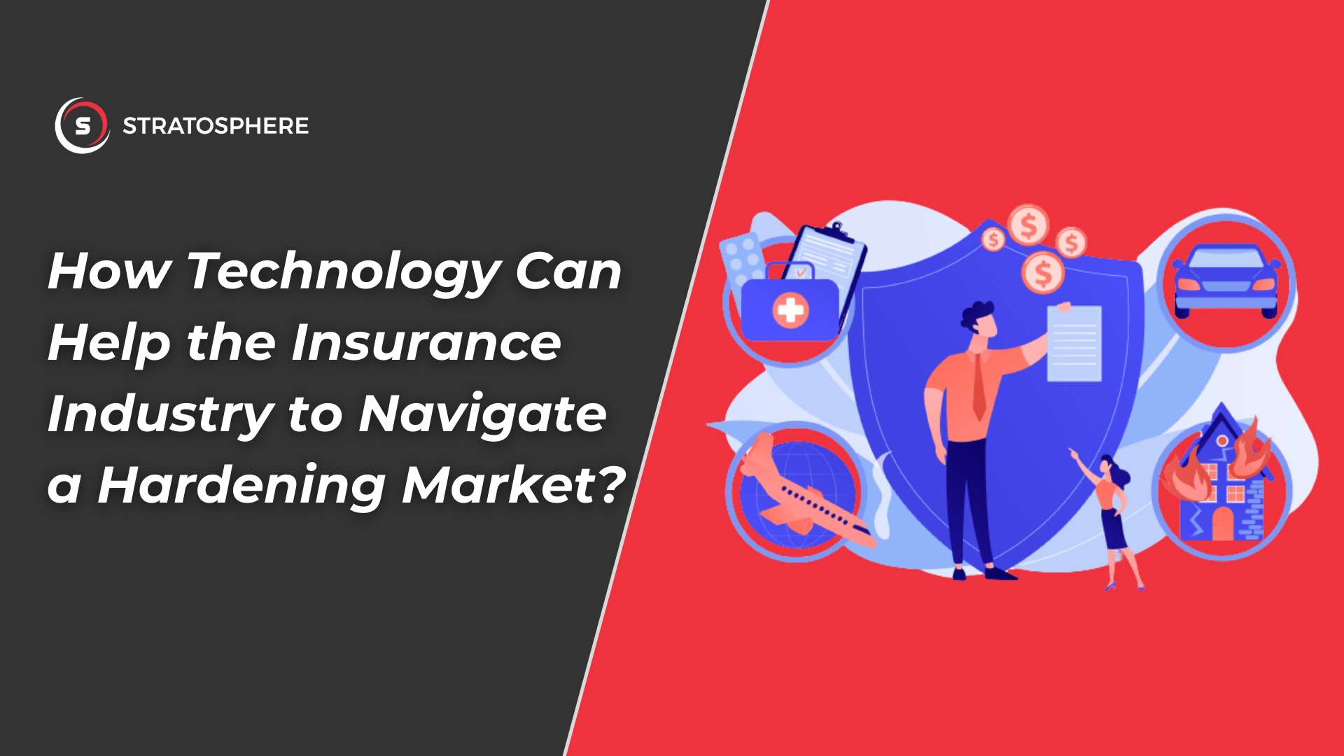How Technology Can Help the Insurance Industry to Navigate a Hardening Market?