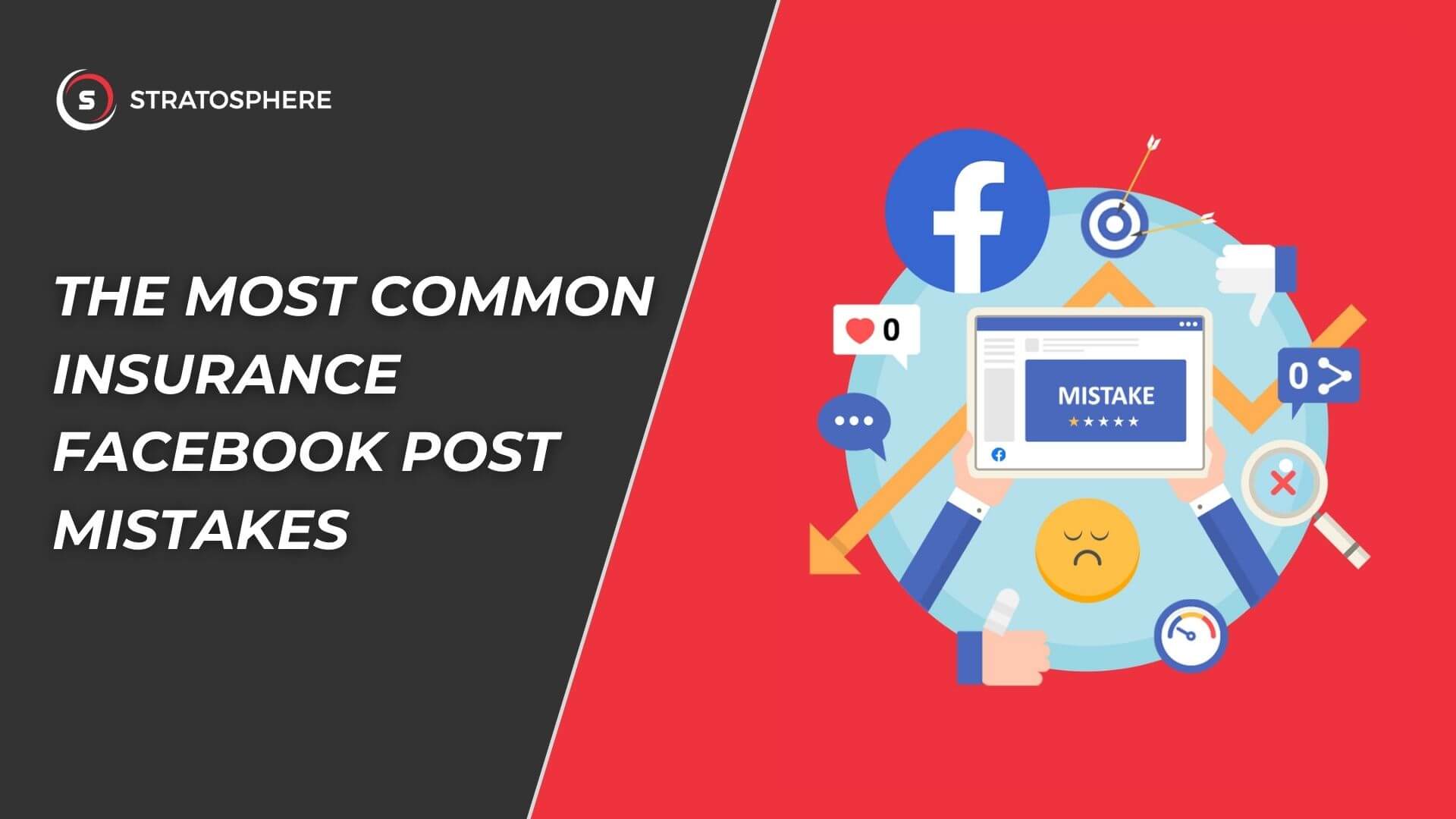 17 Common Insurance Facebook Post Mistakes & Tips to Avoid Them