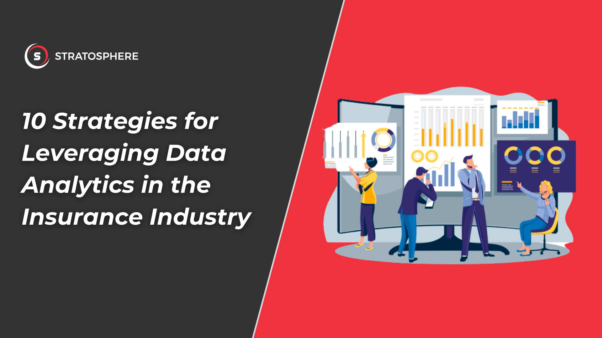 10 Strategies for Leveraging Data Analytics in the Insurance Industry