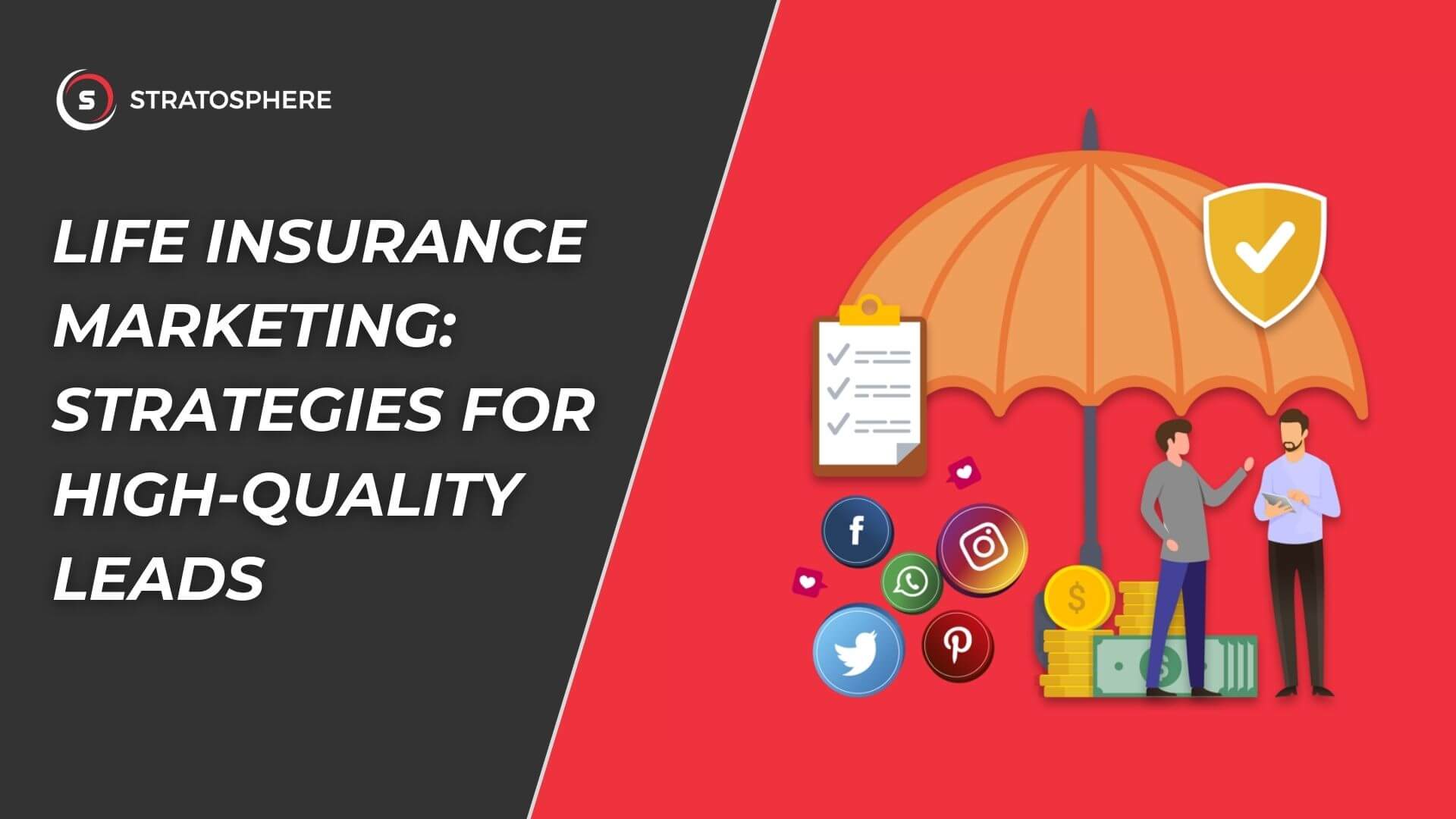 Life Insurance Marketing: Strategies for High-Quality New Leads